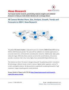 4K Camera Market Trends, Growth and Forecasts to 2024